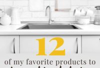 My 12 Must-Have Kitchen Cleaning Products
